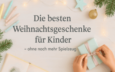 Die besten Weihnachtsgeschenke für Kinder – ohne noch mehr Spielzeug
